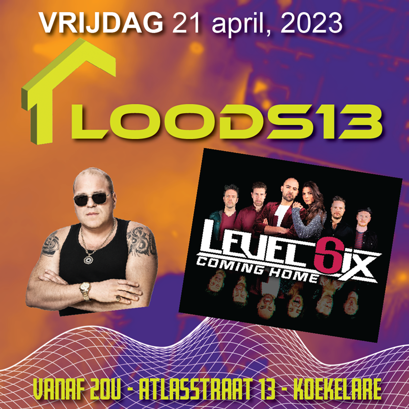Loods 13 - Vrijdag 21 april 2023 